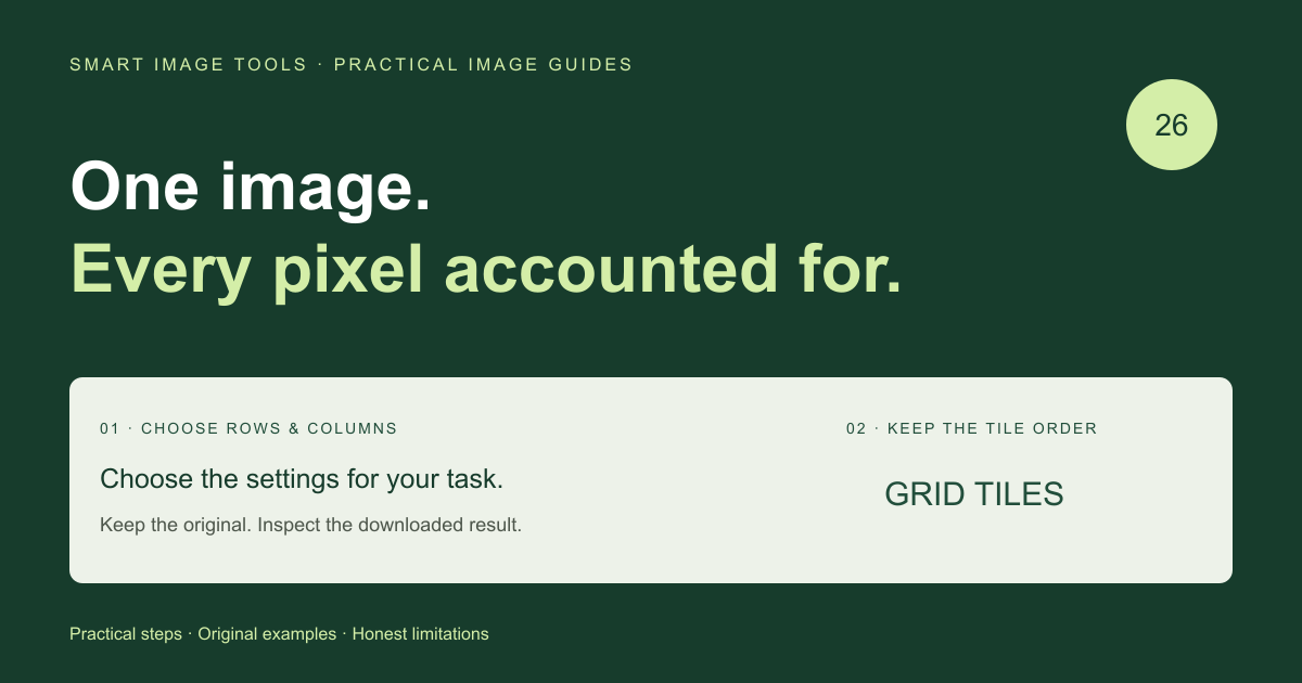 Split an Image into Tiles: Uneven Dimensions, Naming and Reconstruction